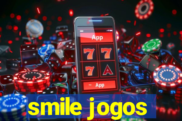 smile jogos